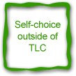 Self-choice outside of TLC