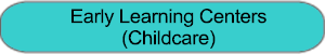 Early Learning Centers (Childcare)