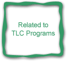 Related to TLC Programs