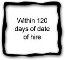 Within 120 days of date of hire