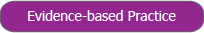 Evidence-based Practice